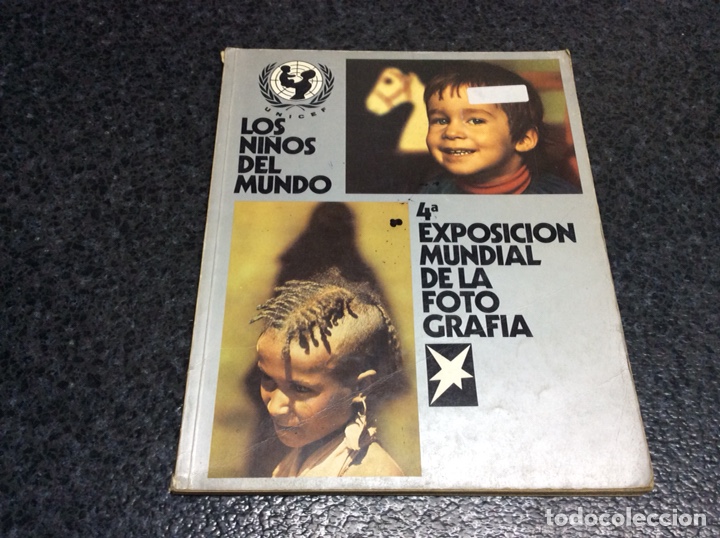 Gebrauchte B&uuml;cher: LOS NI&Ntilde;OS DEL MUNDO. 4&ordm; EXPOSICION MUNDIAL DE LA FOTOGRAFIA. UNICEF. 1978 238 FOTOGRAFIAS