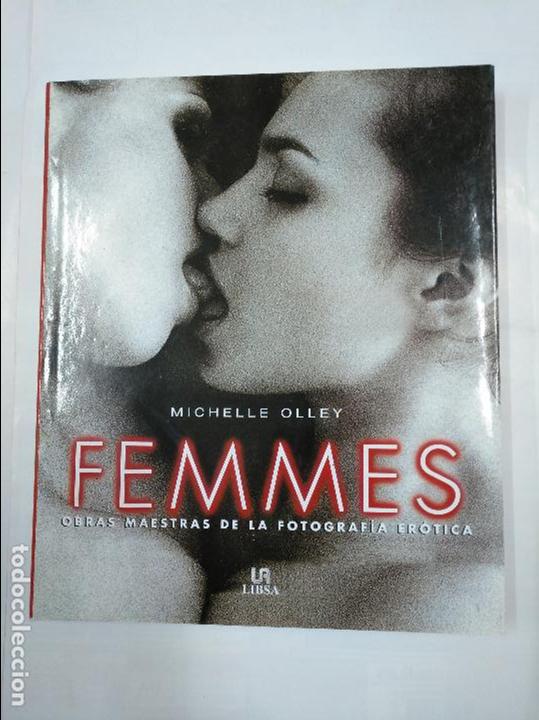 Femmes Obras Maestras De La Fotografia Eroti Sold Through Direct Sale 124944067