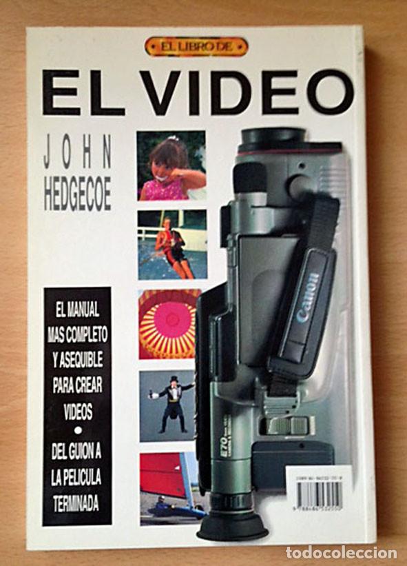 Libros de segunda mano: EL LIBRO DE EL VIDEO - JOHN HEDGECOE - Foto 2