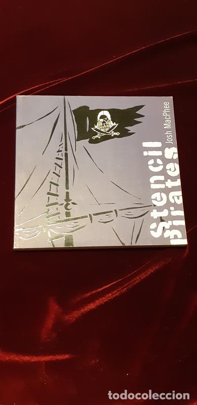 Gebrauchte B&uuml;cher: STENCIL PIRATES - Josh MacPhee - Soft Skull Press 2004