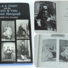 Libros de segunda mano: LIBRO DE A.A.E. DISDERI AND THE CARTE DE VISITE PORTRAIT PHOTOGRAPH, (YALE PUBLICATIONS IN THE HISTO. Lote 163725158