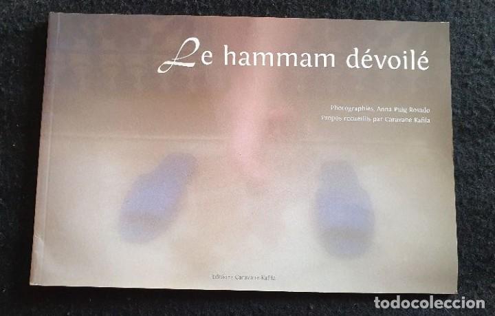 Libros de segunda mano: LE HAMMAM D&Eacute;VOIL&Eacute; - Foto 1
