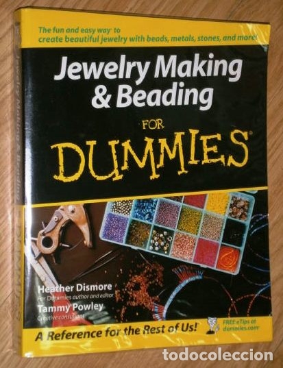 Second hand books: Jewelry Making & Beading for Dummies por H. Dismore y T. Powley / Wiley Publishing Indianapolis 2005