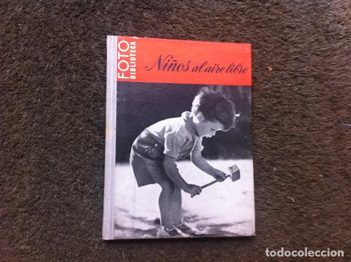 Livres d'occasion: FOTO BIBLIOTECA. NI&Ntilde;OS AL AIRE LIBRE.... EDICIONES OMEGA
