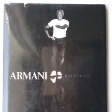 Libros de segunda mano: ARMANI BACKSTAGE LIBRO DISEÑO FOTOGRAFÍA MODA