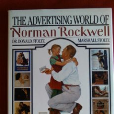 Libros de segunda mano: THE ADVERTISING WOLRD OF NORMAN ROCKWELL. HISTORIA DE LOS ANUNCIOS. Lote 169012280