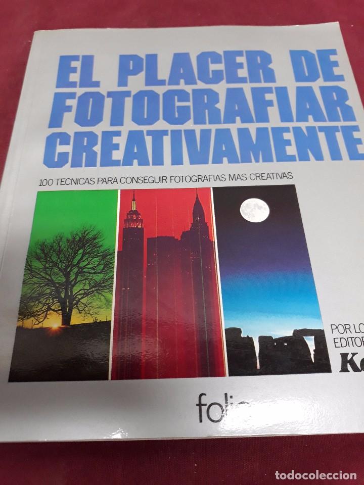 Libri di seconda mano: EL PLACER DE FOTOGRAFIAR CREATIVAMENTE... POR LOS EDITORES DE KODAK. 1988