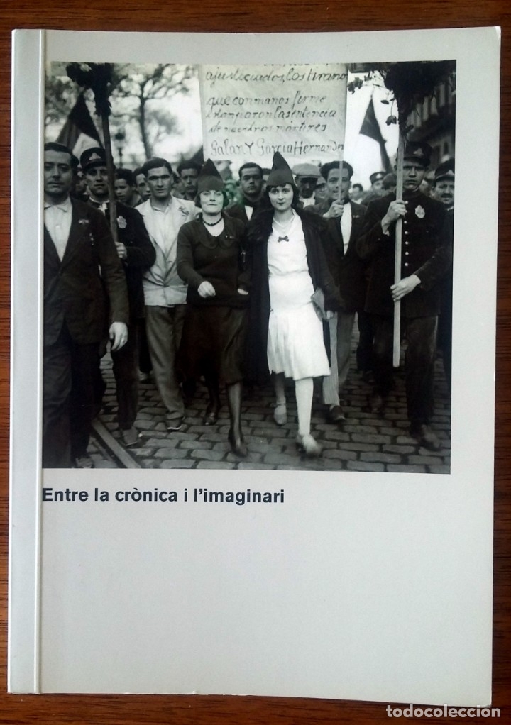 Gebrauchte B&uuml;cher: Entre la cr&ograve;nica i l'imaginari. Fotografies de la Segona Rep&uacute;blica