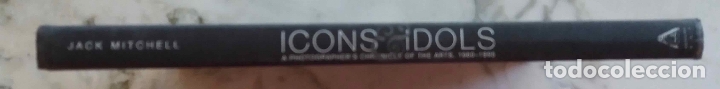 Second hand books: ICONS & IDOLS. JACK MITCHELL, EDWARD ALBEE. AMPHOTO ART, CHRONICLE OF THE ARTS 1960-1995. LIBRO 1998