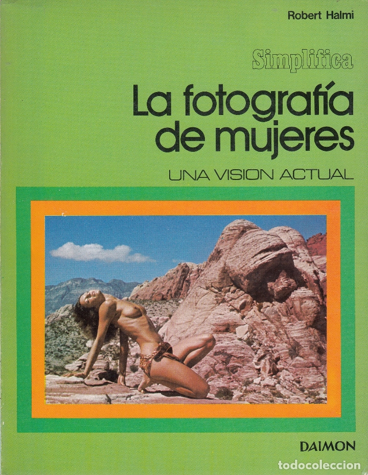 Libri di seconda mano: 0031442 LA FOTOGRAF&Iacute;A DE MUJERES / Robert Halmi