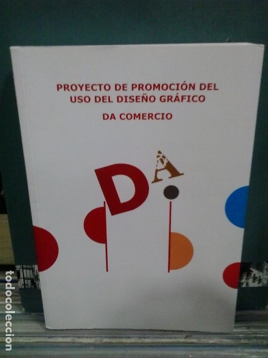 Second hand books: LMV - Proyecto de promoci&oacute;n del uso del dise&ntilde;o gr&aacute;fico da comercio