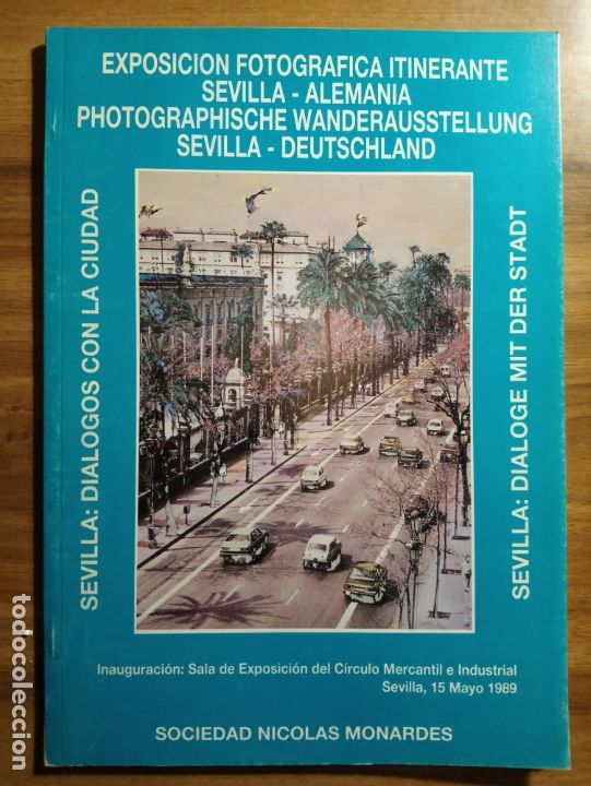 Libri di seconda mano: Exposici&oacute;n fotogr&aacute;fica itinerante Sevilla-Alemania - Sevilla: Di&aacute;logos con la ciudad