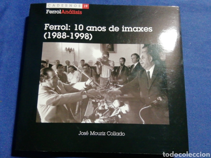 Gebrauchte B&uuml;cher: FERROL: 10 ANOS DE IMAXES. BUEN ESTADO