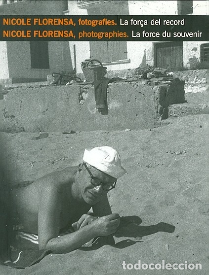 Gebrauchte B&uuml;cher: Nicole Florensa, fotografies. La for&ccedil;a del record.