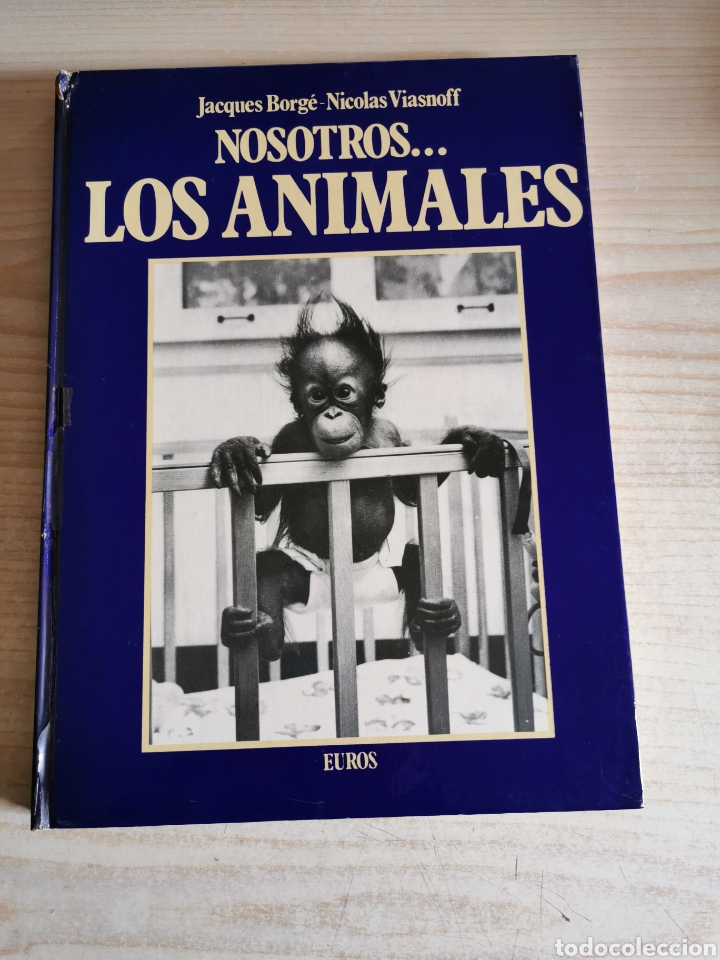 Gebrauchte B&uuml;cher: NOSOTROS .. LOS ANIMALES - JACQUES BORGE-NICOLAS VIASNOFF - ed. balland 1976
