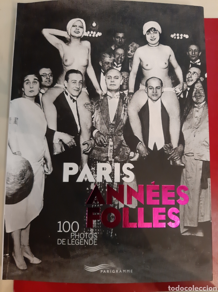Libri di seconda mano: Paris Annes Folles 100 puntos de Legende Parigramme