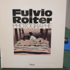 Libros de segunda mano: FULVIO ROITER, PHOTOGRAPHER.PAYOT. FOTOGRAFÍA.. Lote 188597412