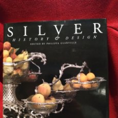 Libros de segunda mano: SILVER. HISTORY & DESIGN. EDITED BY PHILIPPA GLANVILLE. HARRY N. ABRAMS, N. YORK, 1997.