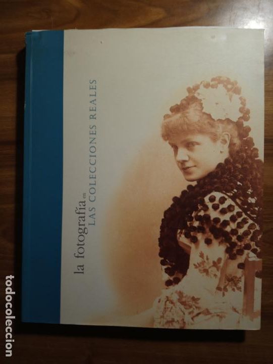 Libri di seconda mano: Las fotograf&iacute;as en las colecciones reales -