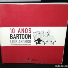 Libros de segunda mano: 10 ANOS BARTOON DE LUÍS AFONSO. Lote 193451813