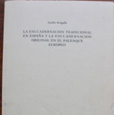 Libros de segunda mano: BIBLIOFILOS-EMILIO BRUGALLA -LA ENCUADERNACION TRADICIONAL EN ESPAÑA...-1967 - FIRMADO Y DEDICADO
