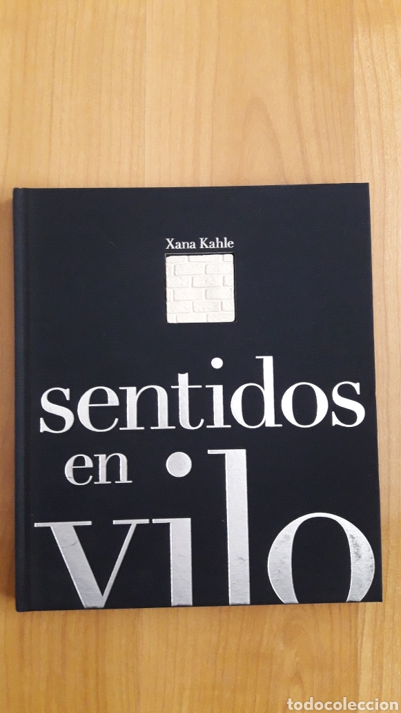 Libri di seconda mano: SENTIDOS EN VILO. XANA KAHLE