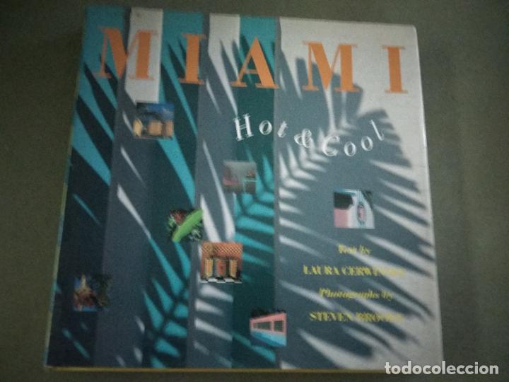 Libri di seconda mano: Miami: Hot and Cool Laura Cerwinske, Steven Brooke