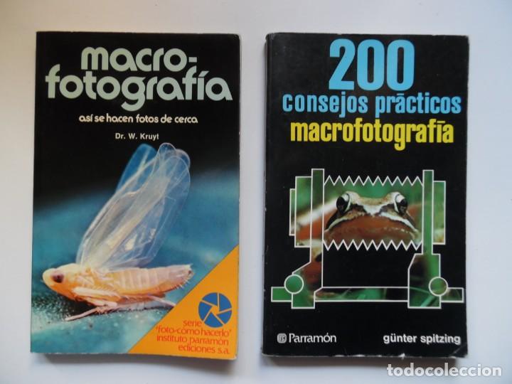 Libri di seconda mano: Macrofotograf&iacute;a. As&iacute; se hacen las fotos de cerca, Kruyt + 200 consejos pr&aacute;cticos, Spitzing