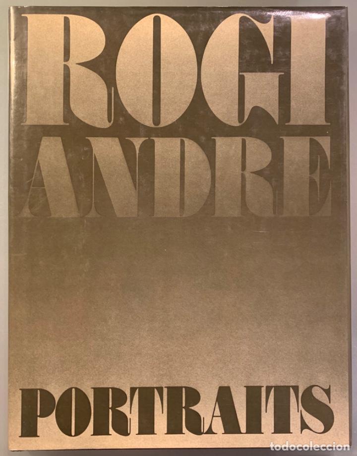 Libros de segunda mano: Rogi Andr&eacute;. Postraits - Foto 1