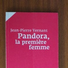 Libros de segunda mano: PANDORA, LA PREMIÈRE FEMME --- J.-P. VERNANT. Lote 197384371