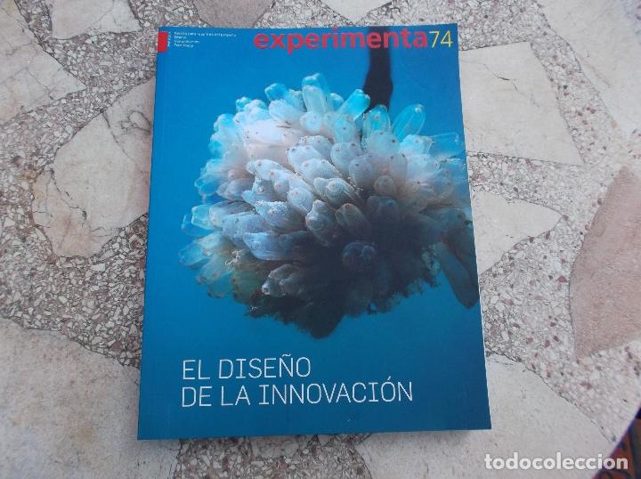 Libri di seconda mano: experimenta n&ordm; 74, el dise&ntilde;o de la innovacion,dise&ntilde;o,comunicacion, tecnologia,la cultura del proyect