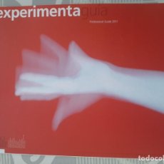 Libros de segunda mano: EXPERIMENTA, PROFESSIONAL GUIDE, 2011, GRAPHIP DESIGN AND VISUAL COMMUNICATION IN SPAIN 2011