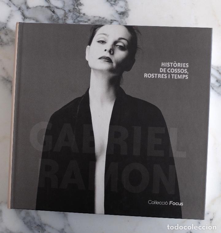 Gebrauchte B&uuml;cher: FOTOGRAF&Iacute;A-GABRIEL RAMON RETRATOS EN BLANCO Y NEGRO -HISTORIES DE COSSOS, ROSTRES I TEMPS 2009