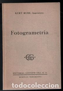 Libros de segunda mano: Fotogrametr&iacute;a. Kurt Rube - Foto 1