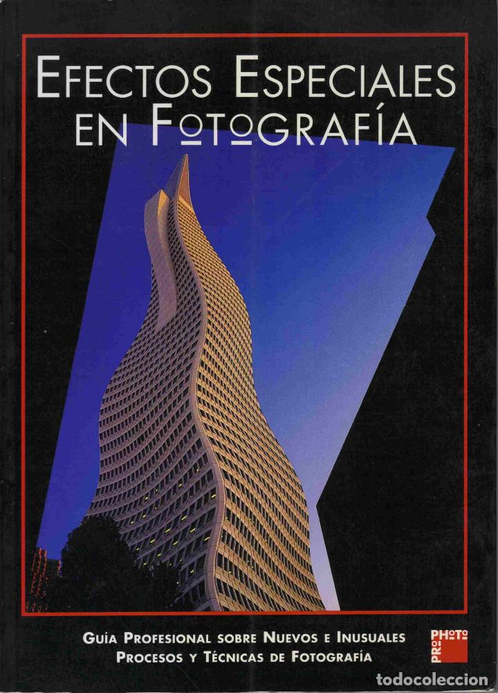 Gebrauchte B&uuml;cher: Efectos Especiales en Fotograf&iacute;a