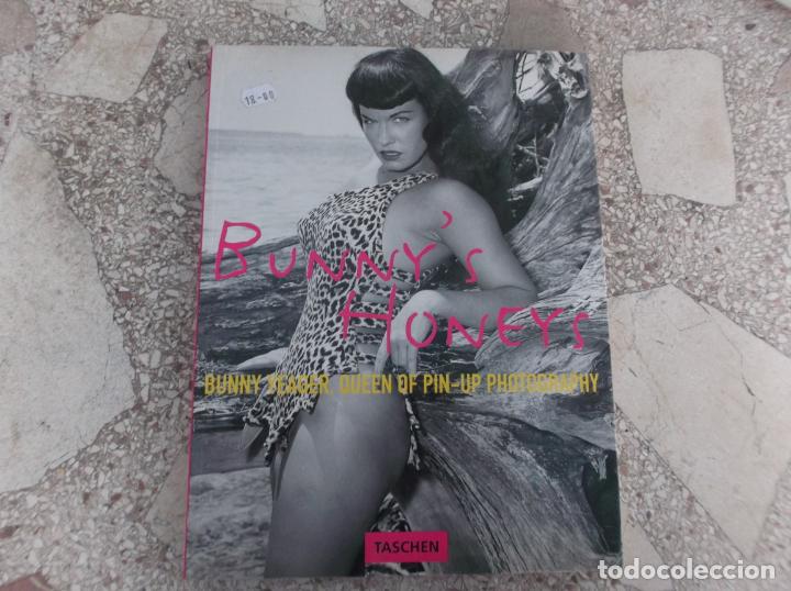 Gebrauchte B&uuml;cher: bunny&acute;s honeys, bnny Yeager, queen of pin.up photography fotos eroticas artisticas, taschen,