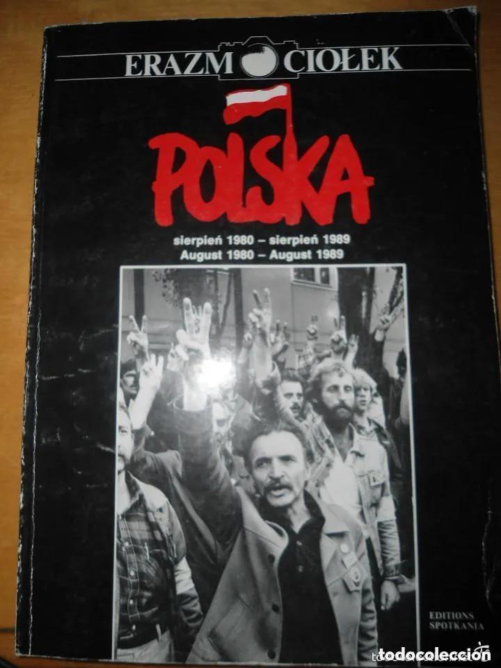 Libri di seconda mano: ANTIGUO Y RARO LIBRO POLSKA POLONIA - AGOSTO 1980-1989 - ERAZM CIOLEK