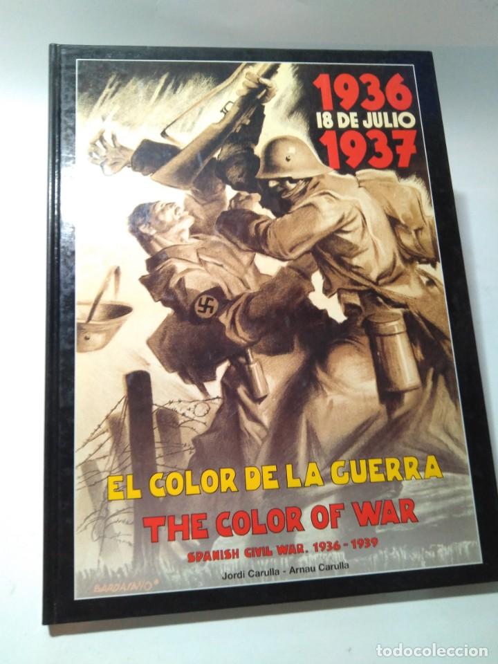 Second hand books: 2000. El color de la guerra. The color of war. Spanish Civil War. 1936-939. 58 hojas.