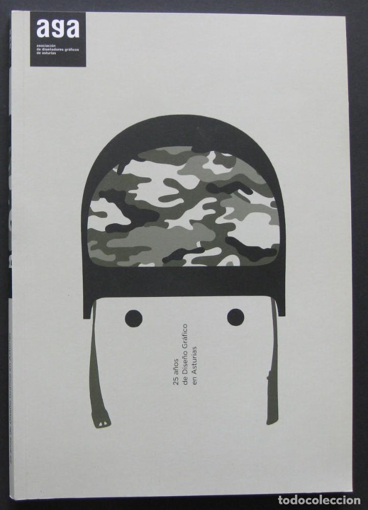 Gebrauchte B&uuml;cher: 25 a&ntilde;os de Dise&ntilde;o Gr&aacute;fico en Asturias