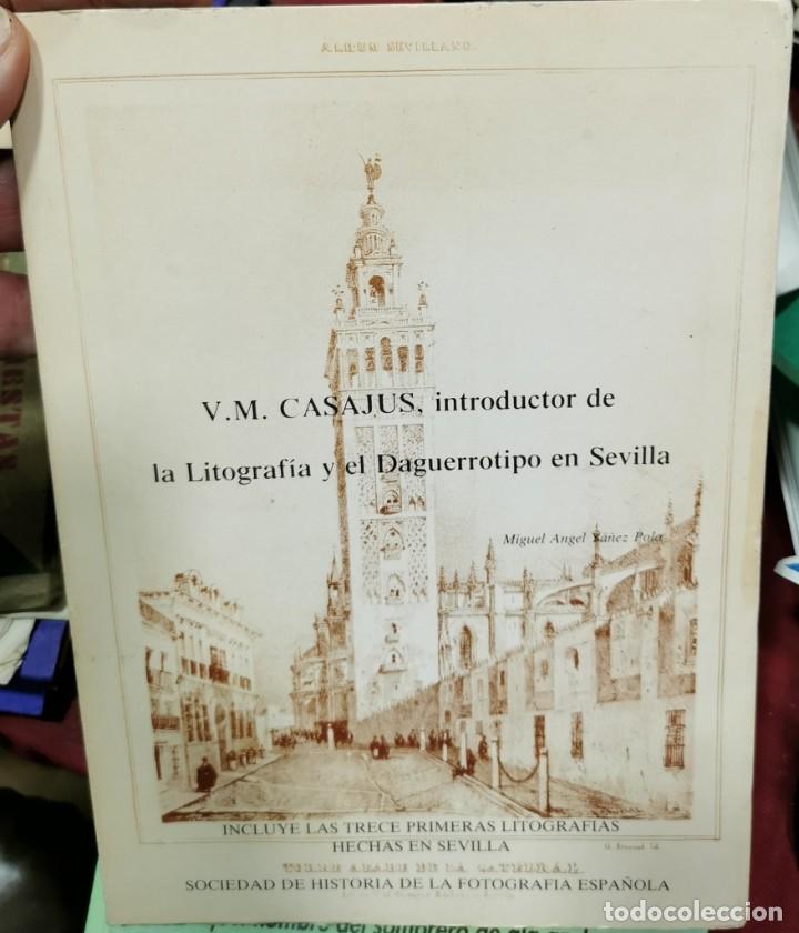 Second hand books: V.M. CASAJUS, INTRODUCTOR DE LA LITOGRAFIA Y EL DAGUERROTIPO EN SEVILLA