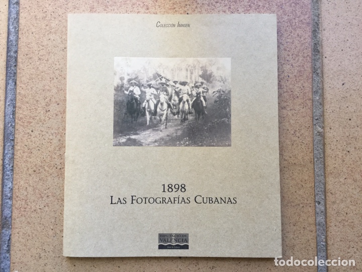 Libri di seconda mano: 1898. LAS FOTOGRAF&Iacute;AS CUBANAS
