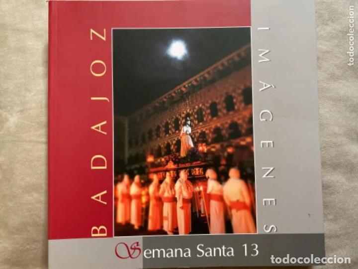 Second hand books: LIBRO SEMANA SANTA IMAGENES BADAJOZ 2013