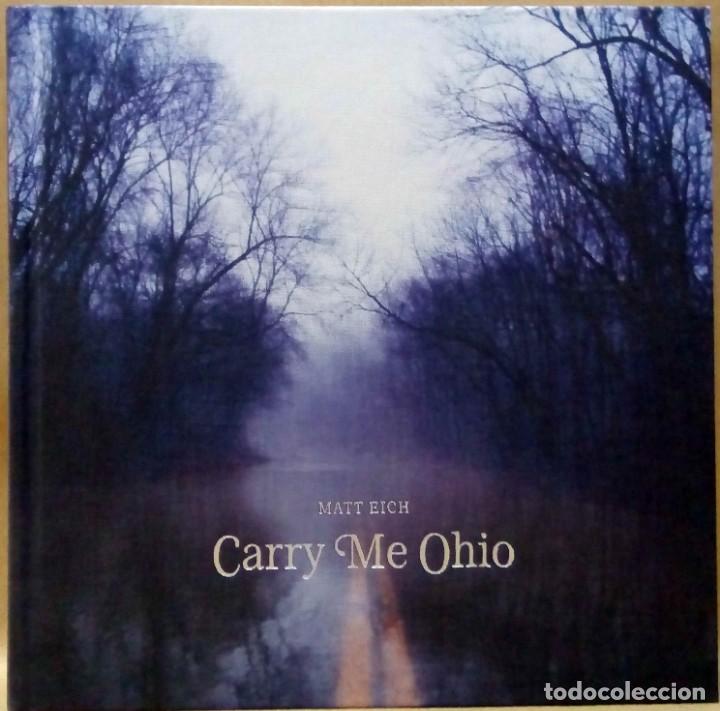 Libri di seconda mano: MATT EICH - CARRY ME OHIO. STURM & DRANG, 2016.