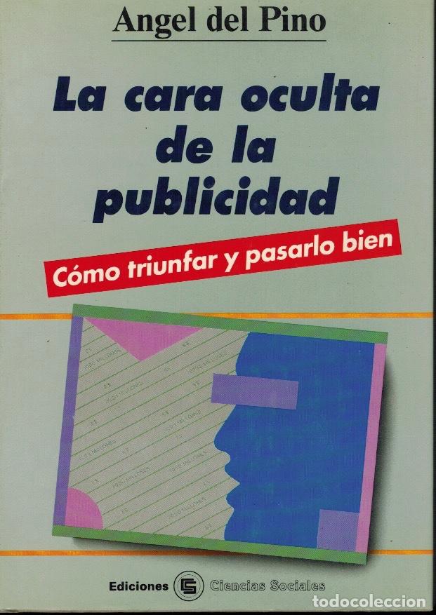 Libri di seconda mano: LA CARA OCULTA DE LA PUBLICIDAD