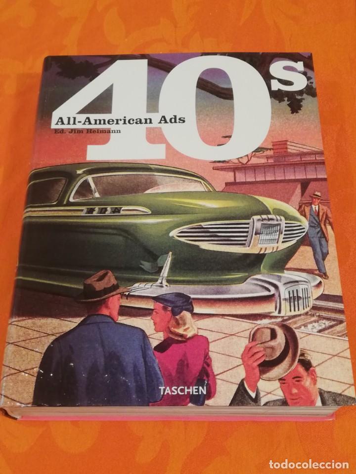 Gebrauchte B&uuml;cher: ALL-AMERICAN ADS 40'S. 40s. JIM HEIMANN. TASCHEN