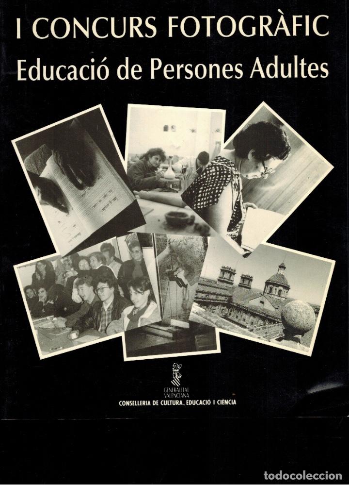 Libri di seconda mano: I CONCURS FOTOGRAFIC. EDUCACI&Oacute; DE PERSONES ADULTES