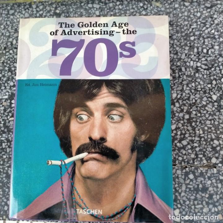 Libri di seconda mano: the golden age of advertising the 70s-la edad de oro de la publicidad de los a&ntilde;os 70-