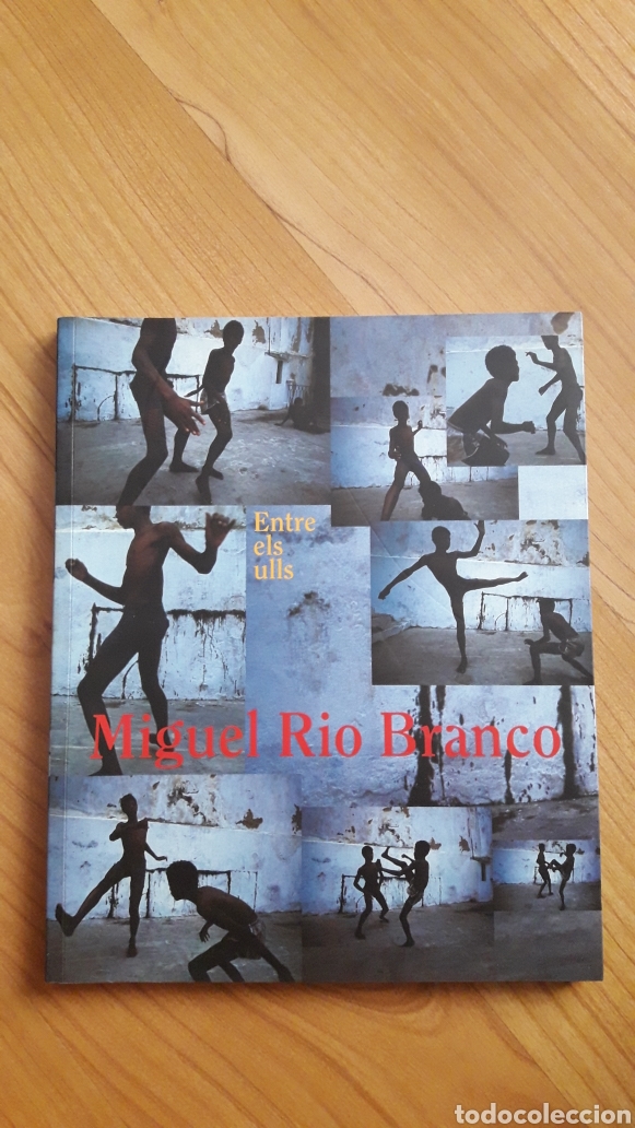 Second hand books: MIGUEL RIO BRANCO. ENTRE ELS ULLS