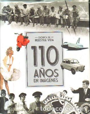 Second hand books: CRONICA DE NUESTRA VIDA. 110 A&Ntilde;OS EN IM&Aacute;GENES. A-FOTO-621