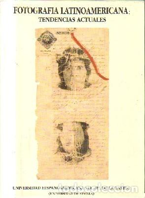 Second hand books: FOTOGRAFIA LATINOAMERICANA. TENDENCIAS ACTUALES. A-FOTO-624